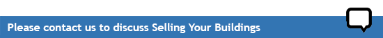 Please contact us to discuss Selling Your Buildings